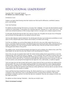 September 2002 | Volume 60 | Number 1 Do Students Care About Learning? Pages 6-10 Invitations to Learn Students care deeply about learning when their teachers meet their need for affirmation, contribution, purpose, power