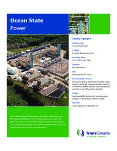 Ocean State Power Facility Highlights Configuration: 4 x 2 combined cycle. Location: