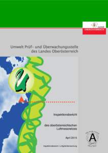 Umwelt Prüf- und Überwachungsstelle des Landes Oö.  Umwelt Prüf- und Überwachungsstelle des Landes Oberösterreich  Inspektionsbericht