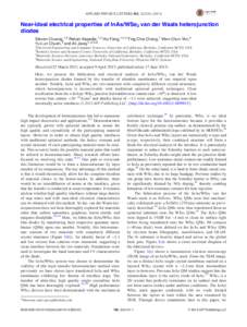 APPLIED PHYSICS LETTERS 102, [removed]Near-ideal electrical properties of InAs/WSe2 van der Waals heterojunction diodes Steven Chuang,1,2 Rehan Kapadia,1,2 Hui Fang,1,2,3 Ting Chia Chang,1 Wen-Chun Yen,4 Yu-Lun Chu