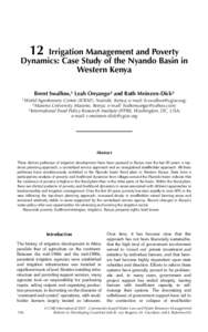 12  Irrigation Management and Poverty Dynamics: Case Study of the Nyando Basin in Western Kenya Brent Swallow,1 Leah Onyango2 and Ruth Meinzen-Dick3