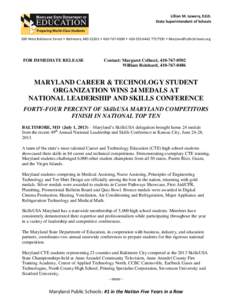 Lillian M. Lowery, Ed.D. State Superintendent of Schools 200 West Baltimore Street • Baltimore, MD 21201 • [removed] • [removed]TTY/TDD • MarylandPublicSchools.org  FOR IMMEDIATE RELEASE