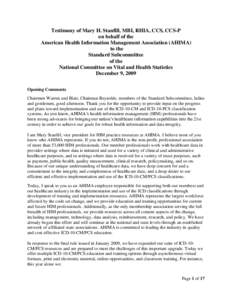 Testimony of Mary H. Stanfill, MBI, RHIA, CCS, CCS-P on behalf of the American Health Information Management Association (AHIMA) to the Standard Subcommittee of the