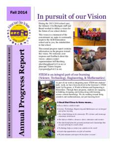 FallIn pursuit of our Vision During theschool year, the Gilmore City-Bradgate staff and Board worked to define a vision for