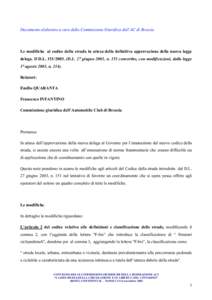 Documento elaborato a cura della Commissione Giuridica dell’AC di Brescia  Le modifiche al codice della strada in attesa della definitiva approvazione della nuova legge delega. Il D.L[removed]D.L. 27 giugno 2003, n