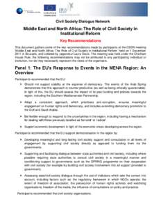 Civil Society Dialogue Network  Middle East and North Africa: The Role of Civil Society in Institutional Reform Key Recommendations This document gathers some of the key recommendations made by participants at the CSDN m