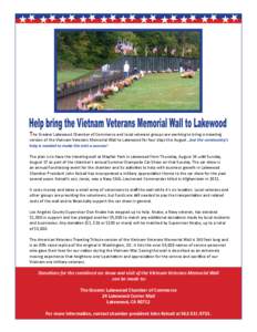 The Greater Lakewood Chamber of Commerce and local veterans groups are working to bring a traveling  version of the Vietnam Veterans Memorial Wall to Lakewood for four days this August…but the community’s help is nee