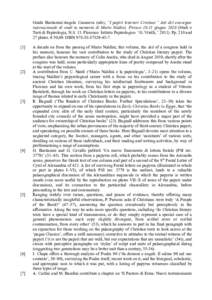 Guido Bastianini/Angelo Casanova (eds), “I papiri letterari Cristiani.” Atti del convegno internazionale di studi in memoria di Mario Naldini, FirenzegiugnoStudi e Testi di Papirologia, N.S. 13. Florenc