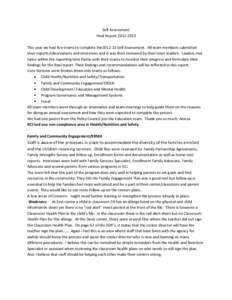 Self Assessment Final Report[removed]This year we had five teams to complete the2012-13 Self Assessment. All team members submitted their reports/observations and interviews and it was then reviewed by their team leade