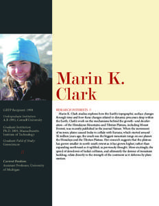Marin K. Clark GRFP Recipient: 1998 Undergraduate Institution:  A.B 1995, Cornell University