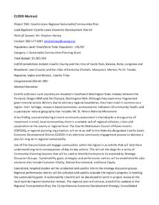 CLEDD Abstract    Project Title: Cowlitz‐Lewis Regional Sustainable Communities Plan   Lead Applicant: Cowlitz‐Lewis Economic Development District  Point of Contact: Mr. Stephen Harvey  Contact