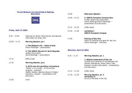 Fourth Bologna Lab Coordinators Meeting Stockholm Friday, April[removed] – [removed] – 11.15