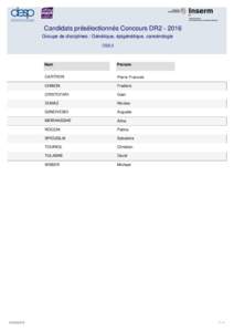 Candidats présélectionnés Concours DR2Groupe de disciplines : Génétique, épigénétique, cancérologie CSS