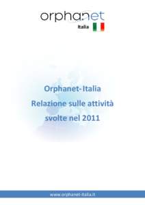 Italia  Orphanet- Italia Relazione sulle attività svolte nel 2011