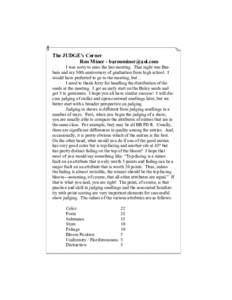 The JUDGE’s Corner Ron Miner -  I was sorry to miss the last meeting. That night was Barbara and my 50th anniversary of graduation from high school. I would have preferred to go to the meeting, but ..