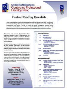 6 HOURS (1 of which qualifies for Ethics)  Contract Drafting Essentials