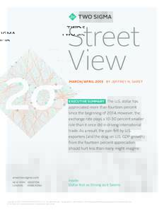 Street View MARCH/ APRIL 2015 BY JEFFREY N. SARET  EXECUTIVE SUMMARY The U.S. dollar has