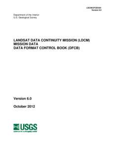 LDCM-DFCB-001 Version 6.0 Department of the Interior U.S. Geological Survey