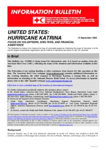 UNITED STATES: HURRICANE KATRINA 15 September[removed]FOCUS ON VOLUNTEERS, SHELTERS, AND FINANCIAL