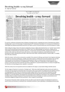 PART 1  Devolving health—a way forward Dr. Sania Nishtar The NEWS International Saturday, July 23, 2011