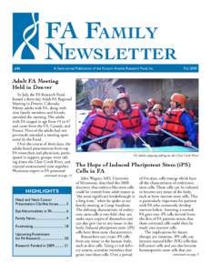 FA Family Newsletter #46 A Semi-annual Publication of the Fanconi Anemia Research Fund, Inc.