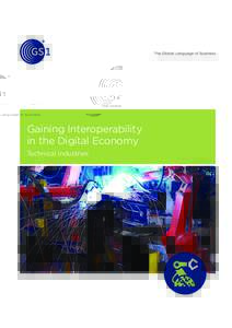 Gaining Interoperability in the Digital Economy Technical Industries Gaining Interoperability in the Digital Economy