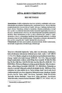 Emakeele Seltsi aastaraamat), 148–160 doi:esa60.07 SÕNA KORTS PÄRITOLUST1 IRIS METSMÄGI Annotatsioon. Artiklis selgitatakse sõna korts päritolu, analüüsides seda samatähendusliku eesvokaalse mu