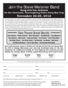 Join the Steve Meisner Band  Along with Dan Andresen On the Cleveland, Thanksgiving Polka Party Bus Trip  November 22-25, 2012