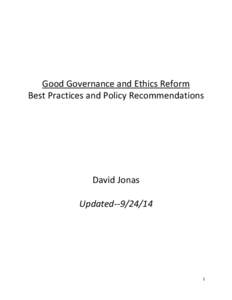 Good Governance and Ethics Reform Best Practices and Policy Recommendations David Jonas Updated[removed]