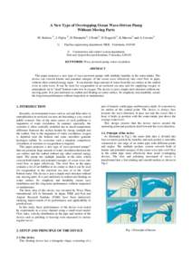 A New Type of Overtopping Ocean Wave-Driven Pump Without Moving Parts M. Kubota 1), I. Fujita 2), H.Watanabe1), I.Noda2), H.Noguchi2), K.Murota1) and A.Uezono2) 1)  Pipeline engineering department, NKK , Yokohama, JAPAN