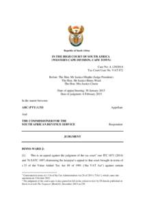 Republic of South Africa  IN THE HIGH COURT OF SOUTH AFRICA (WESTERN CAPE DIVISION, CAPE TOWN) Case No: A[removed]Tax Court Case No. VAT 872