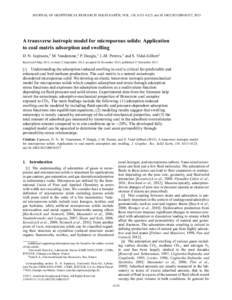 JOURNAL OF GEOPHYSICAL RESEARCH: SOLID EARTH, VOL. 118, 6113–6123, doi:[removed]2013JB010337, 2013  A transverse isotropic model for microporous solids: Application to coal matrix adsorption and swelling D. N. Espinoza,