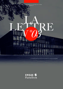 L A GRANDE ÉCOLE DE L’ÉCONOMIE, DE L A STATISTIQUE ET DE L A FINANCE NO VEMBRE 2013 la lettre N°03