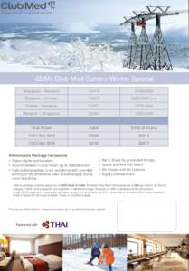 6D5N Club Med Sahoro Winter Special Singapore – Bangkok: TG410