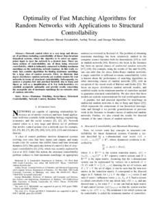 1  Optimality of Fast Matching Algorithms for Random Networks with Applications to Structural Controllability Mohamad Kazem Shirani Faradonbeh, Ambuj Tewari, and George Michailidis