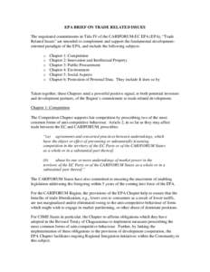 EPA BRIEF ON TRADE RELATED ISSUES The negotiated commitments in Title IV of the CARIFORUM-EC EPA (EPA), “Trade Related Issues” are intended to complement and support the fundamental developmentoriented paradigm of th