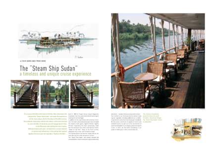 > YOUR HOME AWAY FROM HOME  The “Steam Ship Sudan” a timeless and unique cruise experience