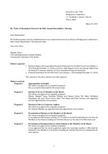 Securities Code: 5108 Bridgestone Corporation 1-1, Kyobashi 3-chome, Chuo-ku Tokyo, Japan March 24, 2015 Re: Notice of Resolutions Passed at the 96th Annual Shareholders’ Meeting