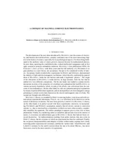 A CRITIQUE OF MAXWELL-LORENTZ ELECTRODYNAMICS WALTER RITZA translation of: Recherces critiques sur les th´eories e´ lectrodynamique de C L . M AXWELL et de H.-A. L ORENTZ Archives des Sciences phys. et nat