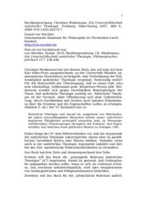 1  Buchbesprechung: Christian Weidemann, Die Unverzichtbarkeit natürlicher Theologie, Freiburg: Alber-Verlag 2007, 468 S., ISBN[removed]7. Daniel von Wachter