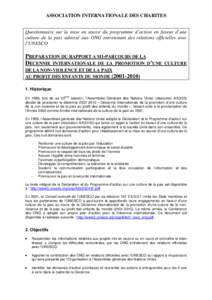 ASSOCIATION INTERNATIONALE DES CHARITES Questionnaire sur la mise en œuvre du programme d’action en faveur d’une culture de la paix adressé aux ONG entretenant des relations officielles avec l’UNESCO  PREPARATION