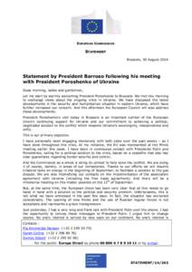 EUROPEAN COMMISSION  STATEMENT Brussels, 30 August[removed]Statement by President Barroso following his meeting