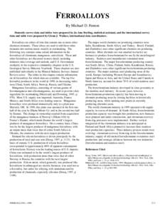 FERROALLOYS By Michael D. Fenton Domestic survey data and tables were prepared by Jo-Ann Sterling, statistical assistant, and the international survey data and table were prepared by Glenn J. Wallace, international data 