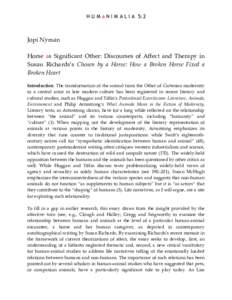 H U M a N I M A L I A 5:2  Jopi Nyman Horse as Significant Other: Discourses of Affect and Therapy in Susan Richards’s Chosen by a Horse: How a Broken Horse Fixed a Broken Heart