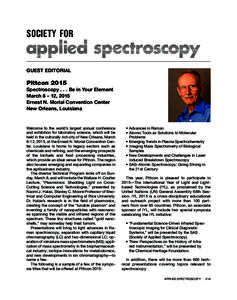 GUEST EDITORIAL  Pittcon 2015 SpectroscopyBe in Your Element March 8 – 12, 2015 Ernest N. Morial Convention Center