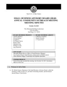 SMALL BUSINESS ADVISORY BOARD (SBAB) ANNUAL COMMUNITY OUTREACH MEETING MEETING MINUTES October 18, 2013 War Memorial Building/Auditorium 3325 Zoo Drive