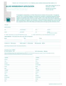 THE NAT I O N ’ S P R E M I E R S P E C I A LTY MEDICAL SALES, SERVICE AND EDUCATION COMPA N I E S  ALLIED MEMBERSHIP APPLICATION 500 W. Wilson Bridge Road, Ste 125 • Worthington, OH 43085