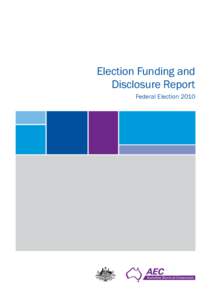 Election Funding and Disclosure Report: Federal Election 2010
