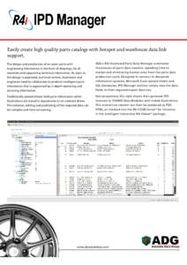 Easily create high quality parts catalogs with hotspot and warehouse data link support. The design and production of an asset starts with engineering information in the form of drawings, list of materials and supporting 