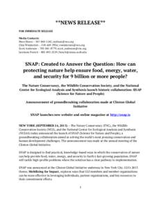 **NEWS RELEASE** FOR IMMEDIATE RELEASE Media Contacts: Mary Dixon – [removed]; [removed] Chip Weiskotten – [removed]; [removed] Scott Anderson – [removed]; [removed]